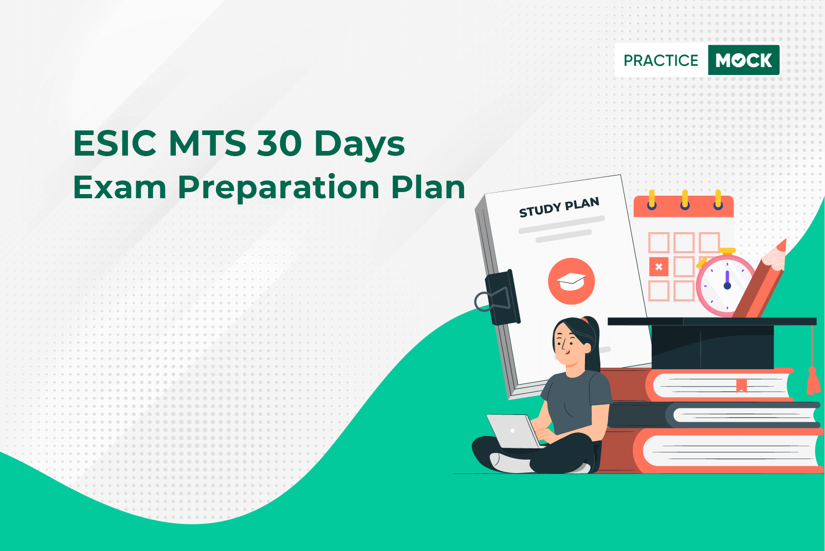ESIC MTS 30 Day Preparation Plan