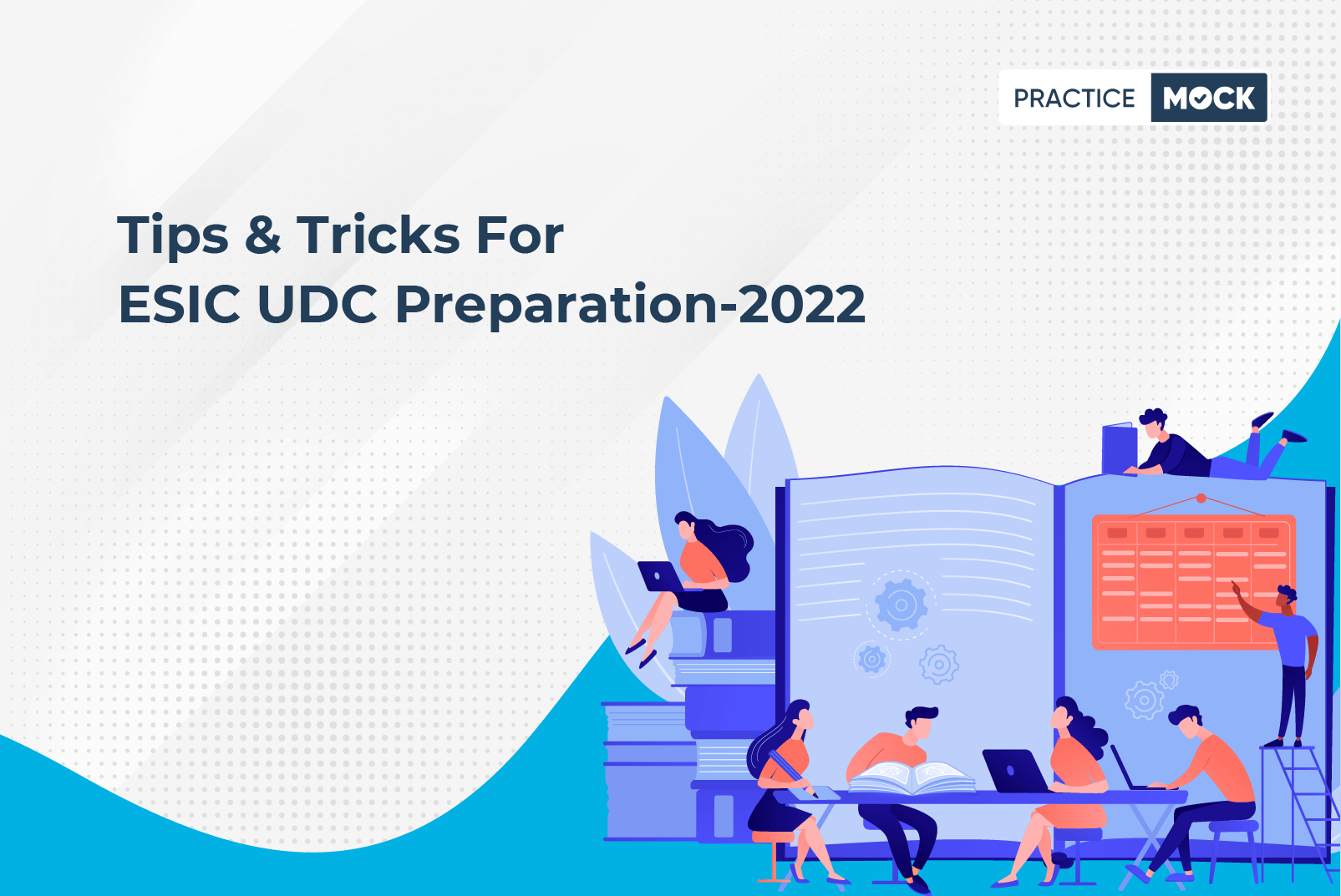 Tips & Tricks For ESIC UDC Preparation-2022