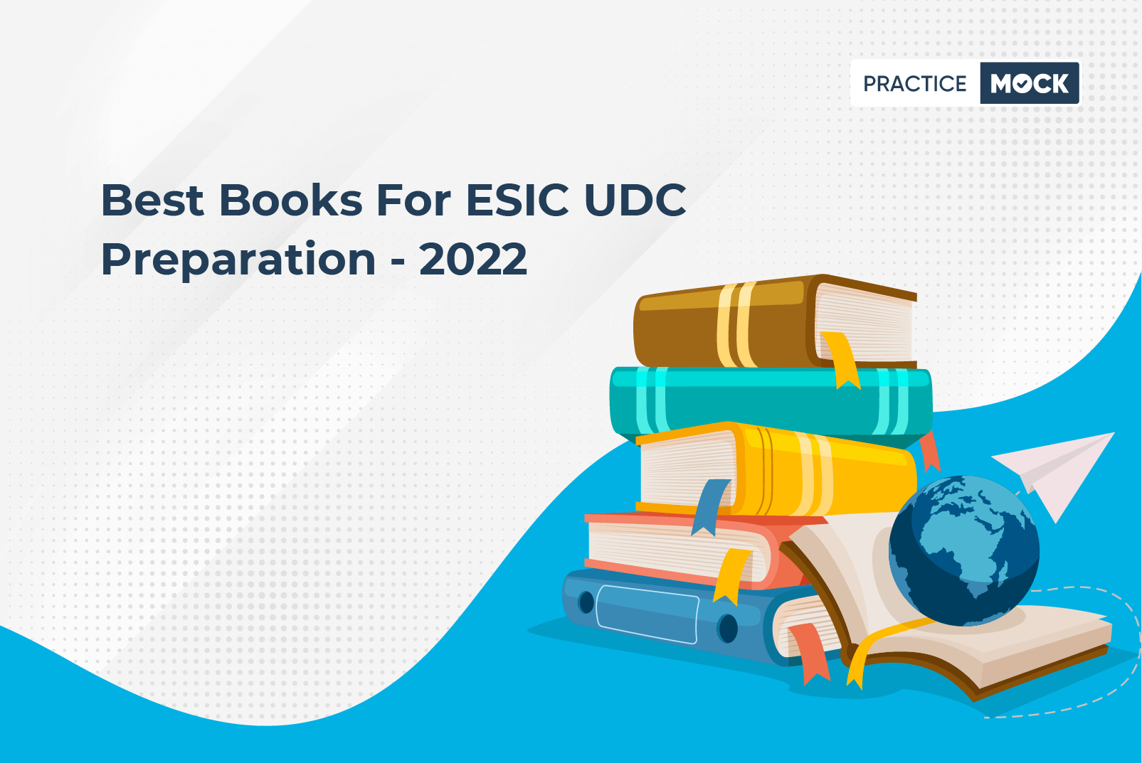 Best Books For ESIC UDC Preparation2022 PracticeMock