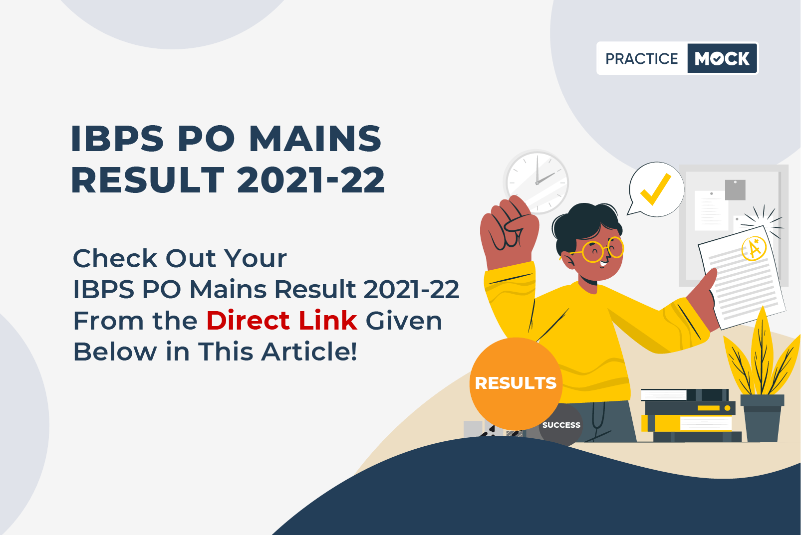 IBPS PO Mains Result 2021-22, Released Result Date, Marks