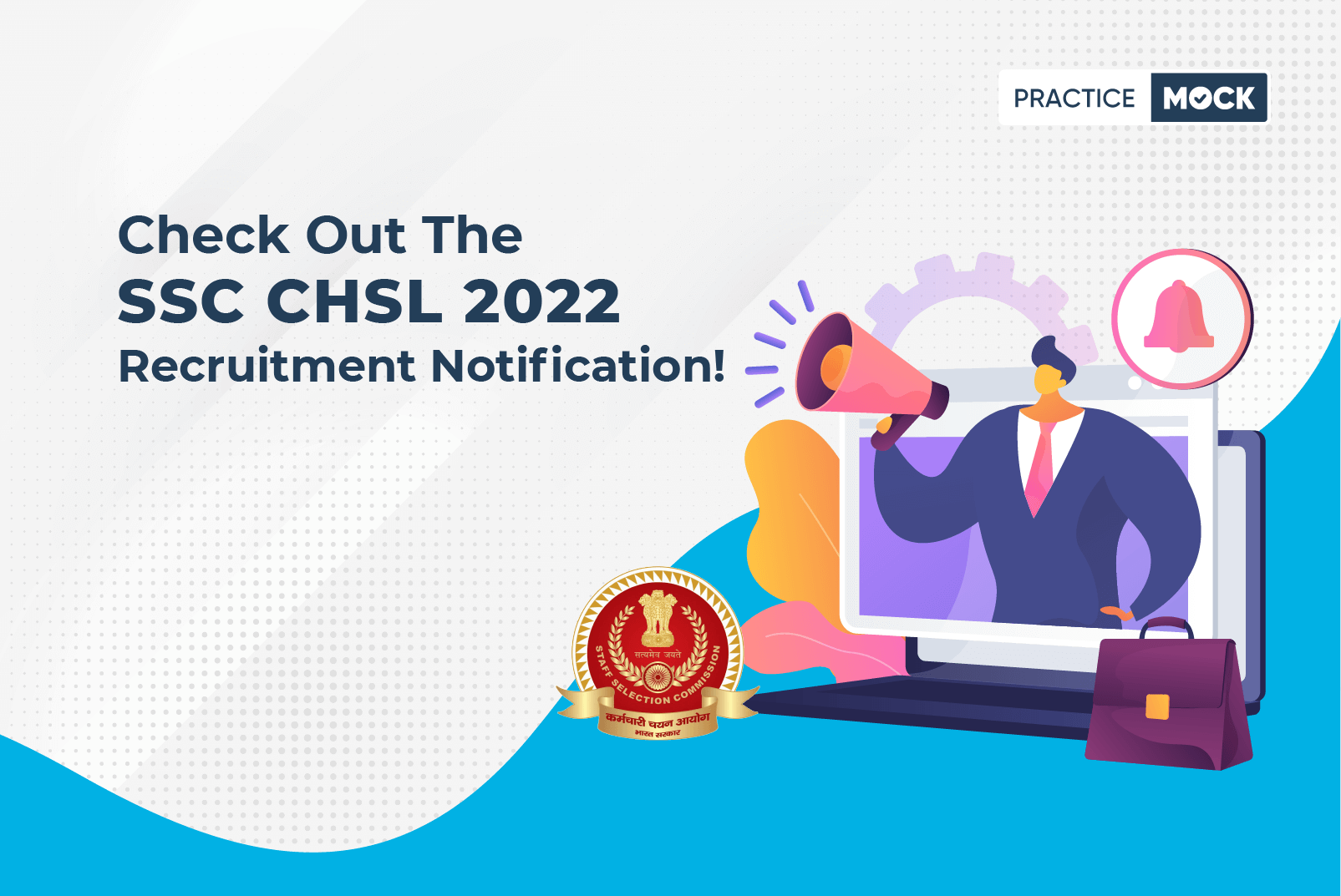 SSC CHSL 2022 Recruitment Notification Out