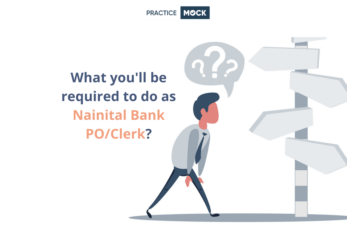 Nainital Bank PO/Clerk Job Profile 2022