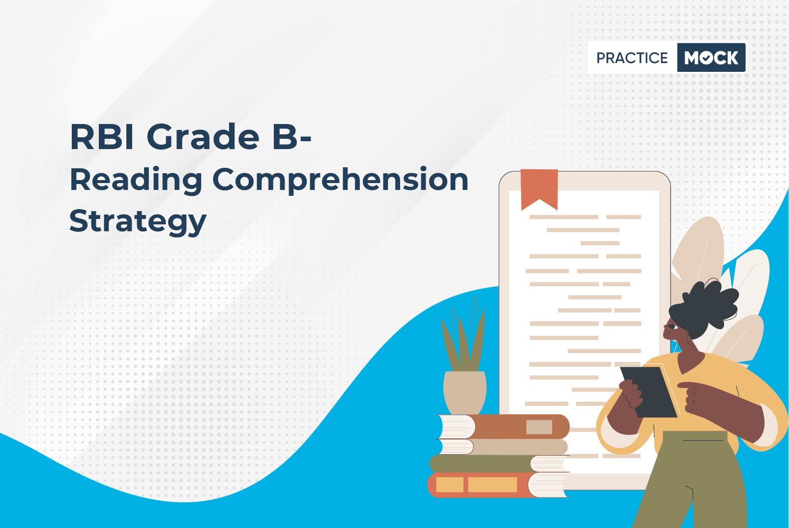 RBI Grade B Reading Comprehension Strategy