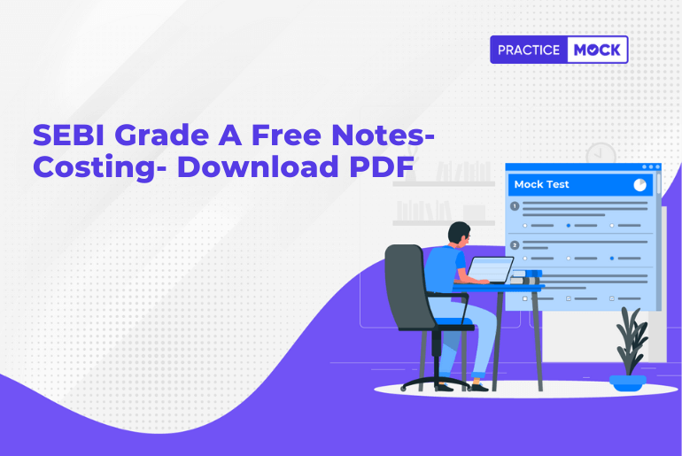 SEBI Grade A Free Notes- Costing- Download PDF