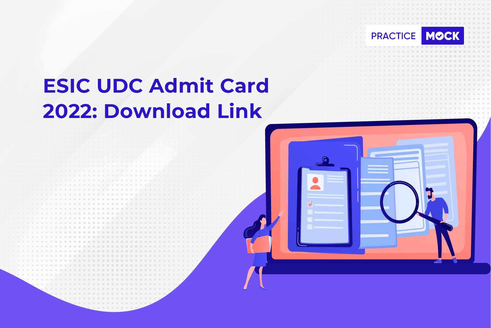 ESIC UDC Admit Card 2022-Expected Release Date
