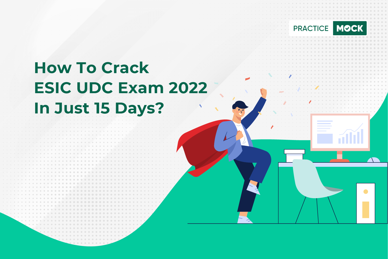 15 Days ESIC UDC 2022 Study Plan-Best Day Wise Study Plan!