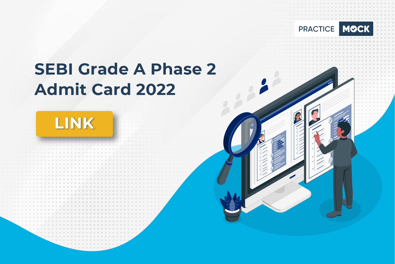 SEBI Grade A Phase 2 Admit Card 2022 Released-Download Call Letter