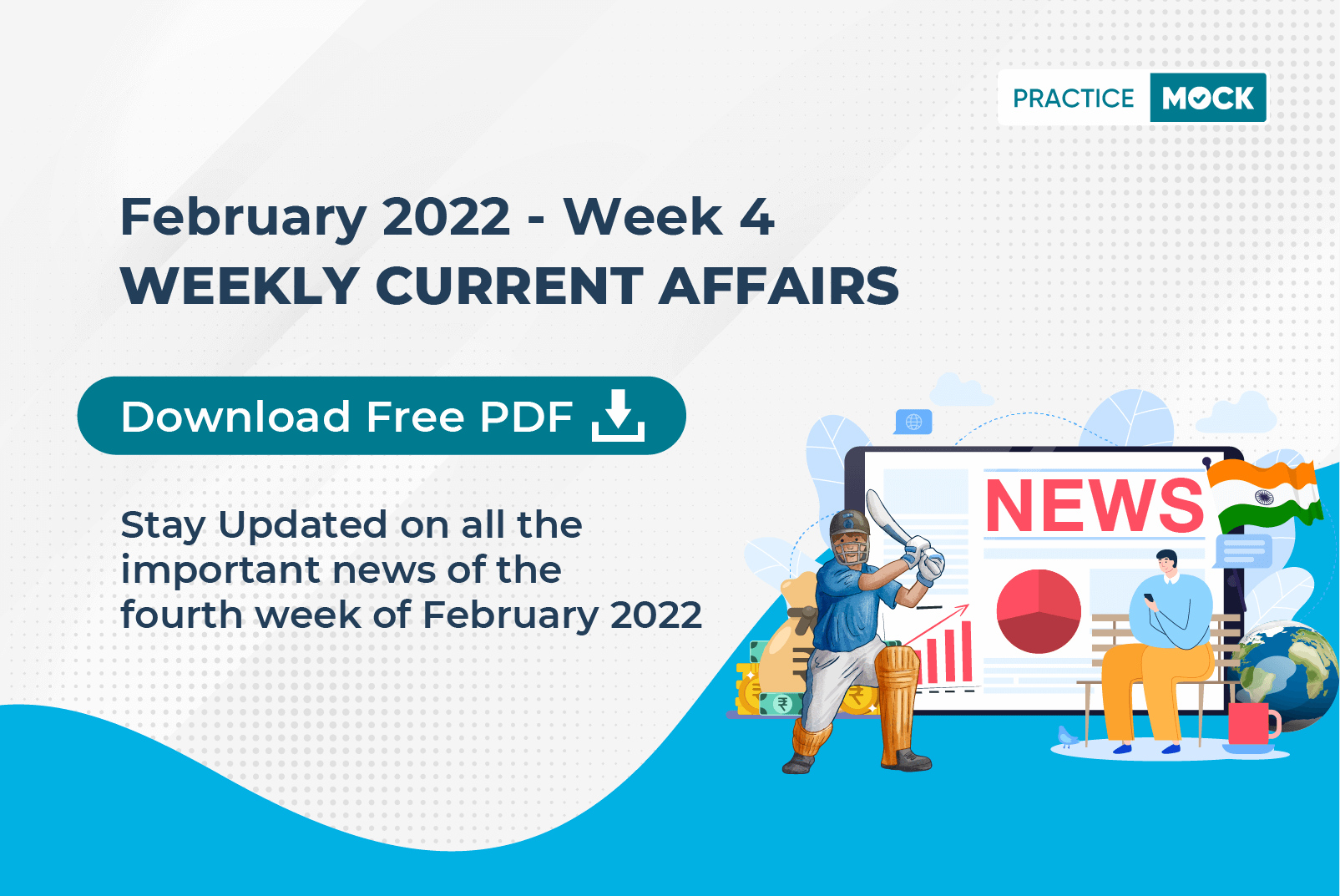 February 2022 Current Affairs- Week 4- Download Free PDF