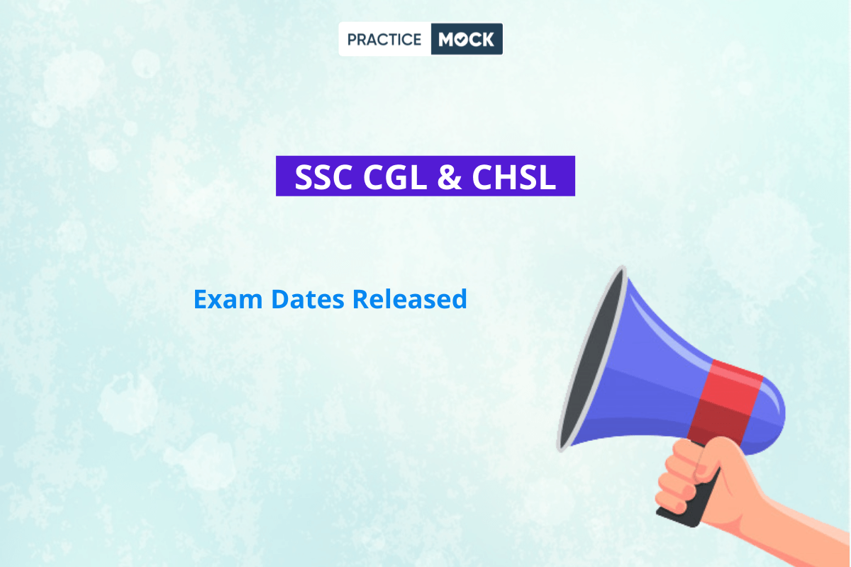SSC CGL & CHSL Dates Released