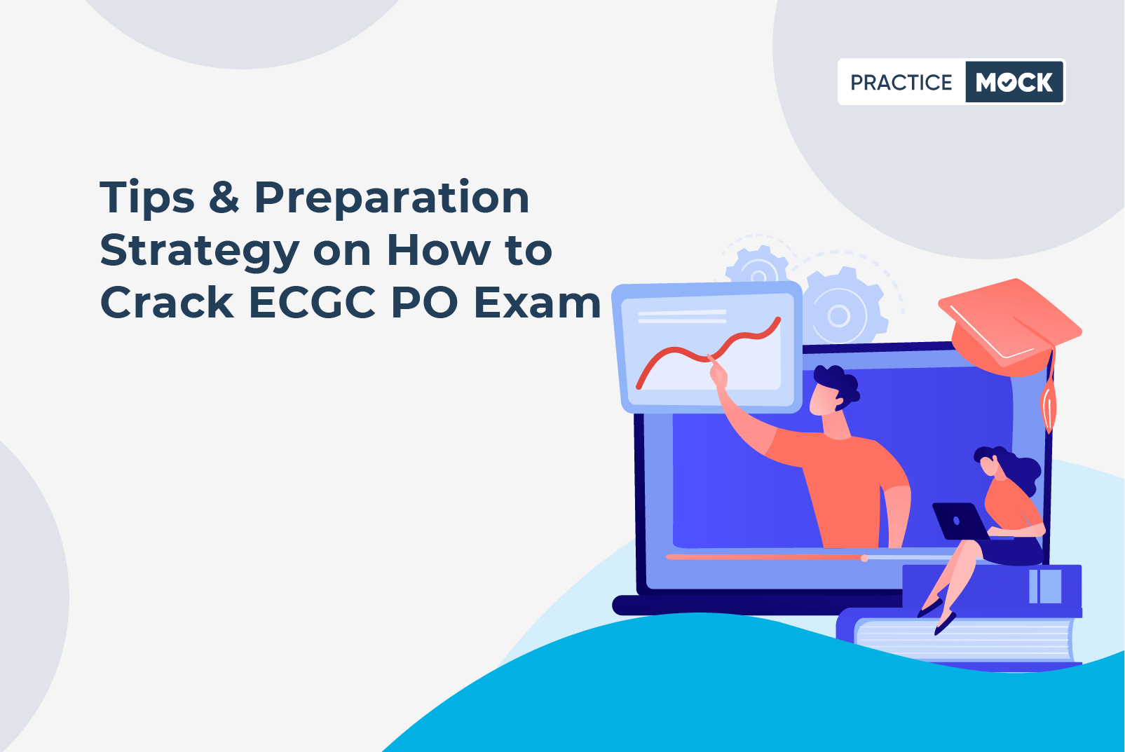 ECGC PO Exam Preparationn Tips