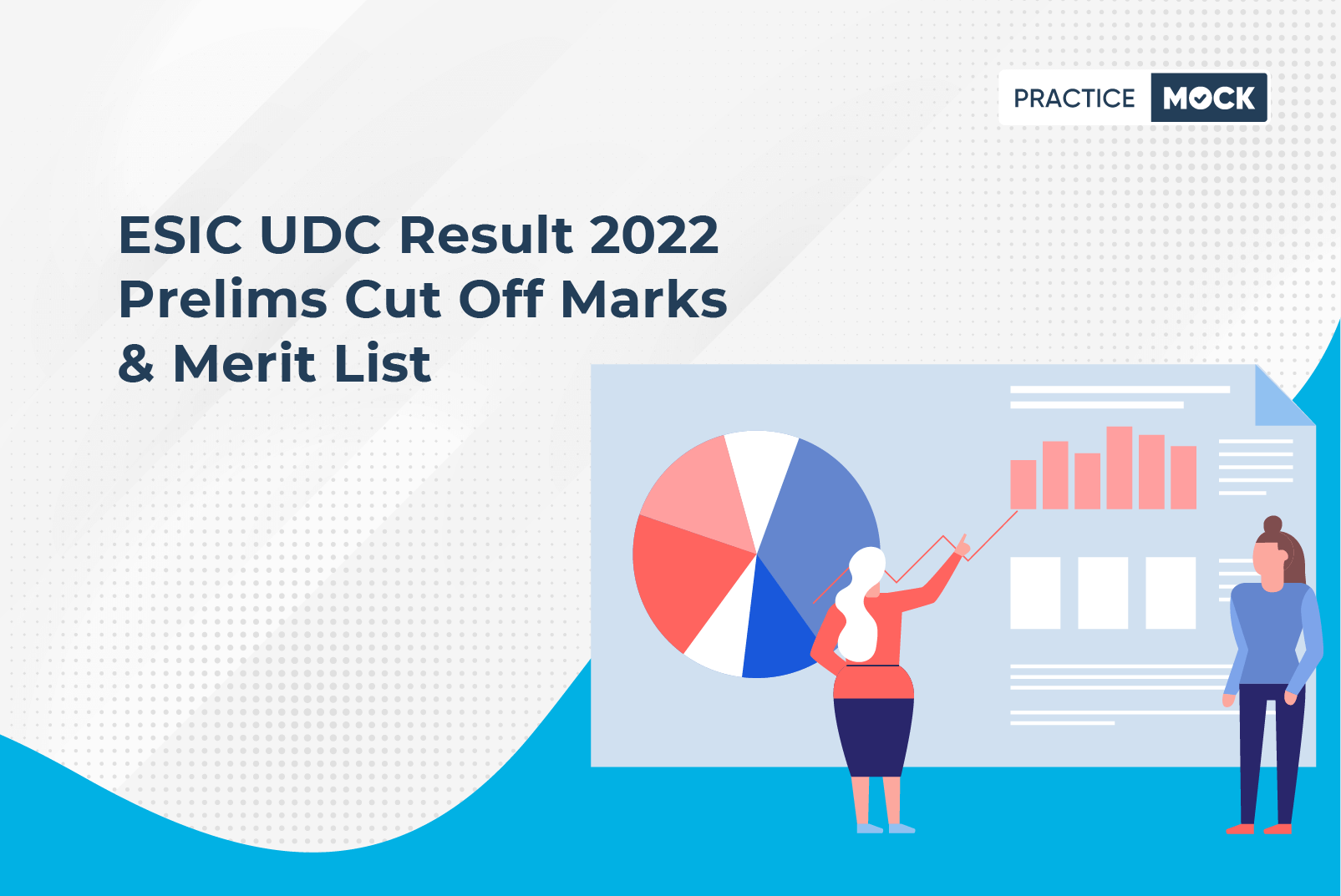 ESIC UDC Result 2022 Prelims Cut Off Marks & Merit List