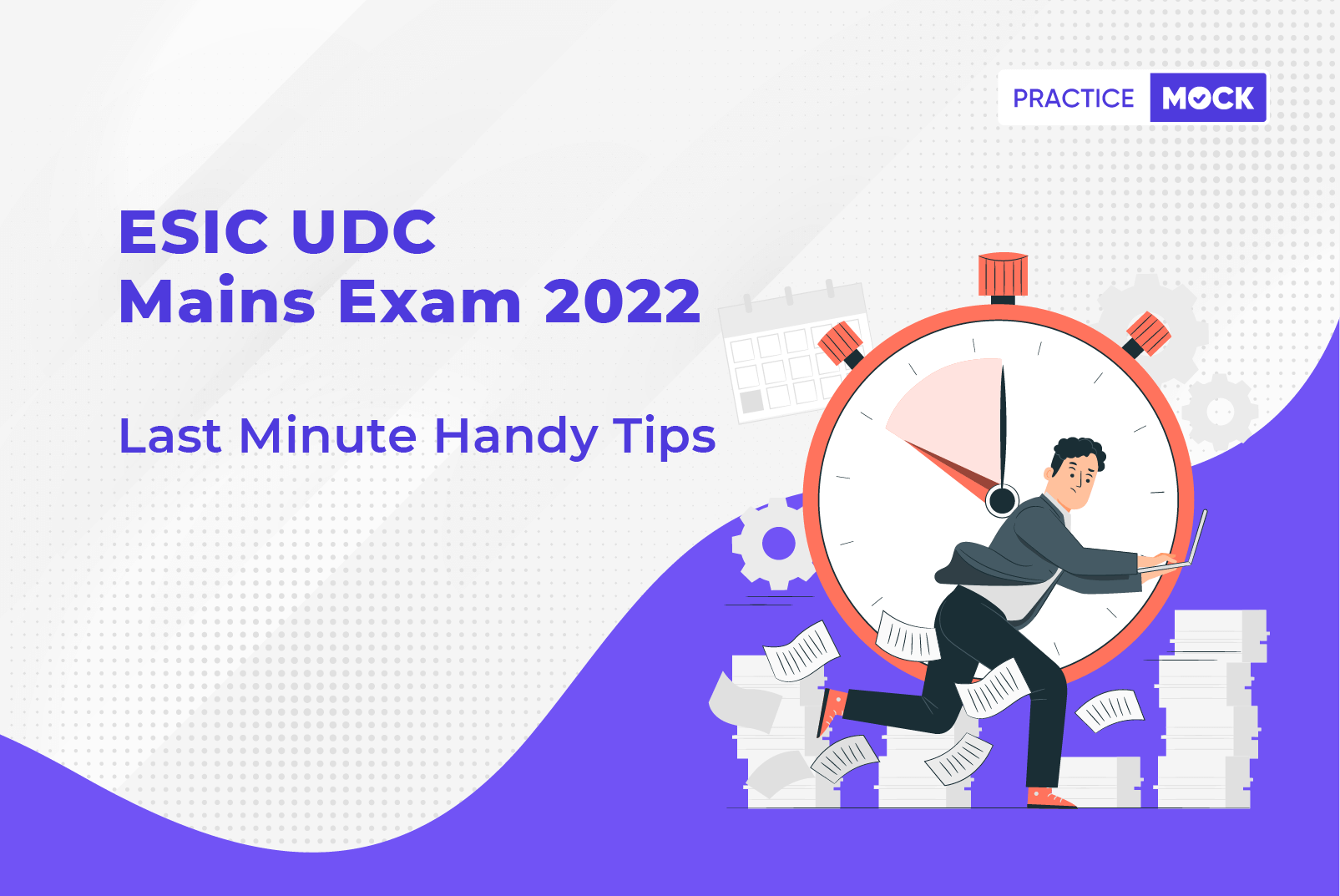 ESIC UDC Mains Last Minute Tips