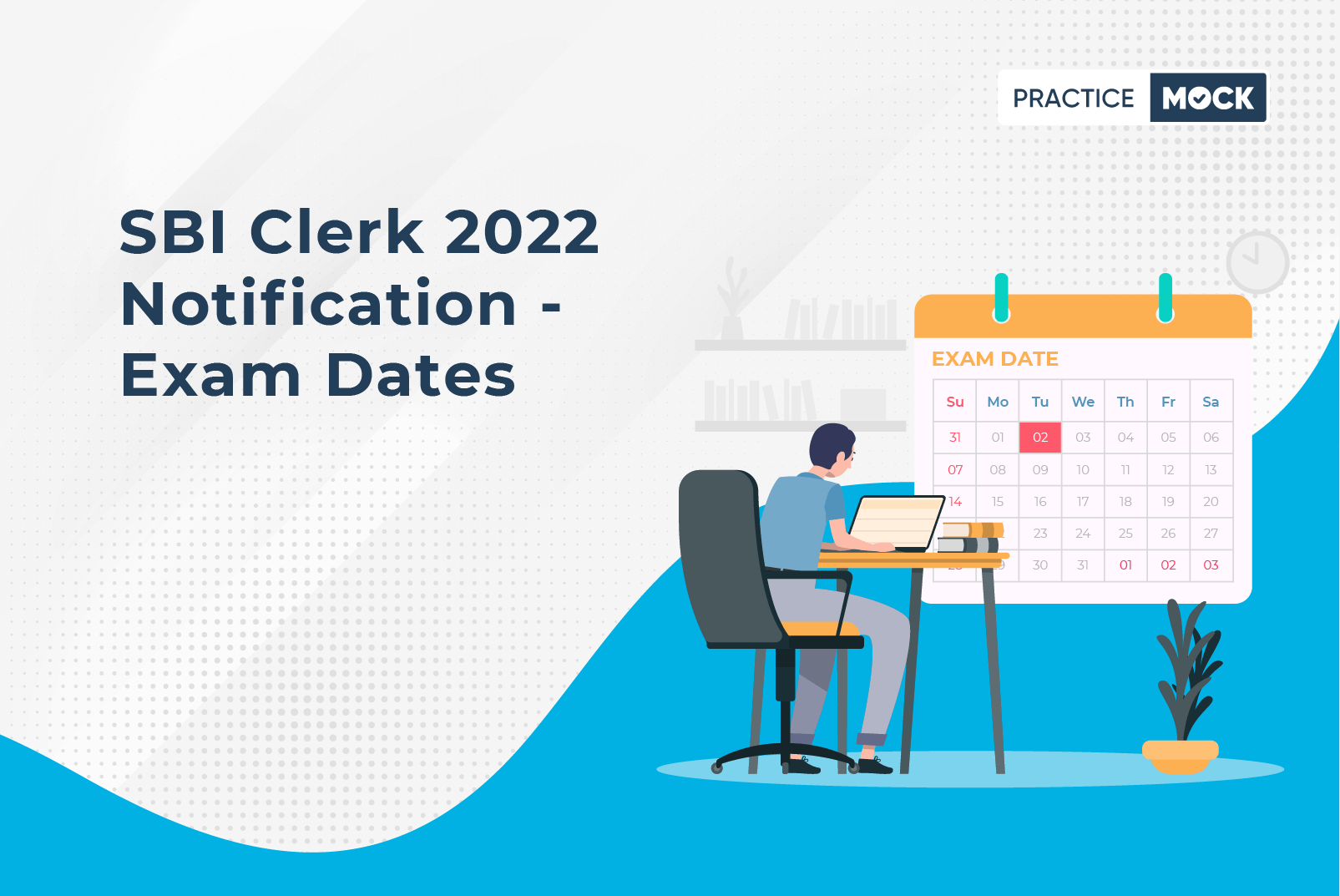 SBI Clerk 2022-Notification-Exam Dates