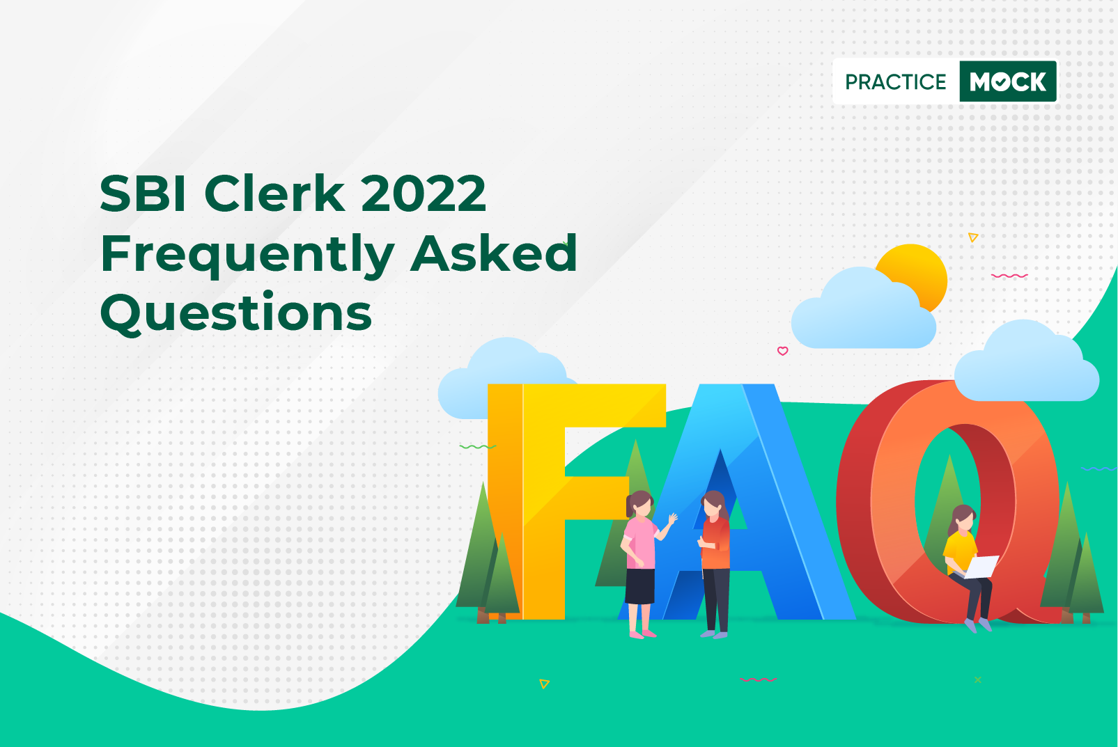 SBI Clerk 2022-Most Important FAQs