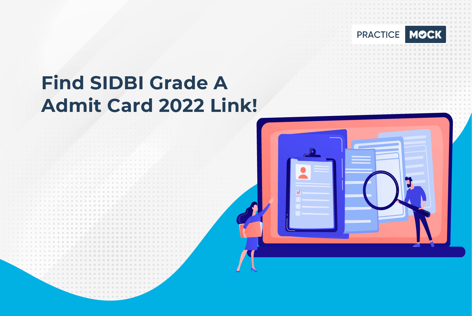 SIDBI Grade A Admit Card 2022-Phase 1 Hall Ticket Link