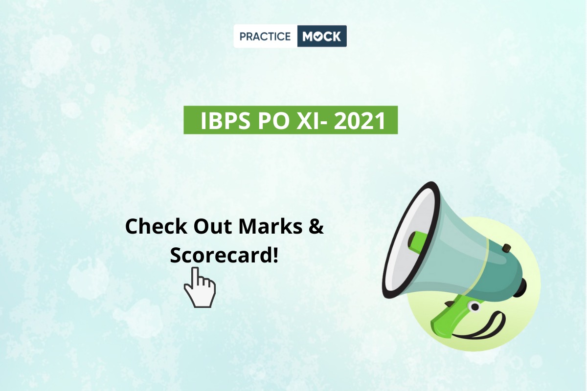 IBPS PO 2021-XI Final Result 2022 Out-Check Out Marks & Scorecard!
