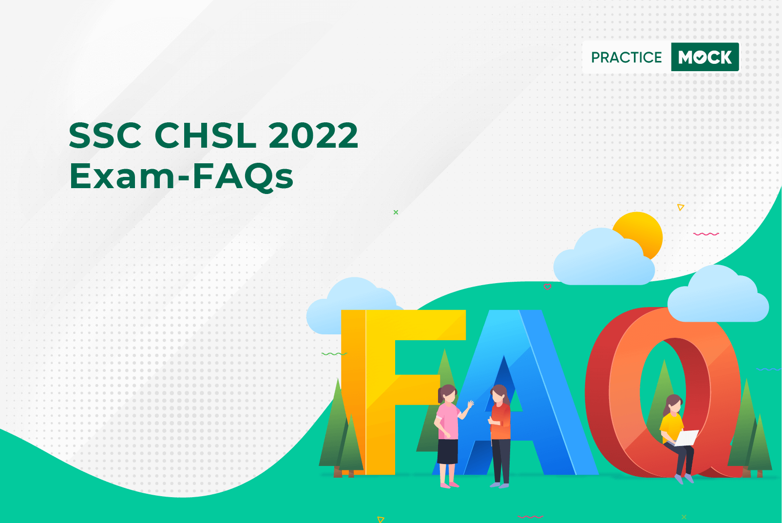 SSC CHSL 2022 Exam-FAQs-Check Eligibility, Salary for LDC/DEO/JSA/PA/SA Vacancies
