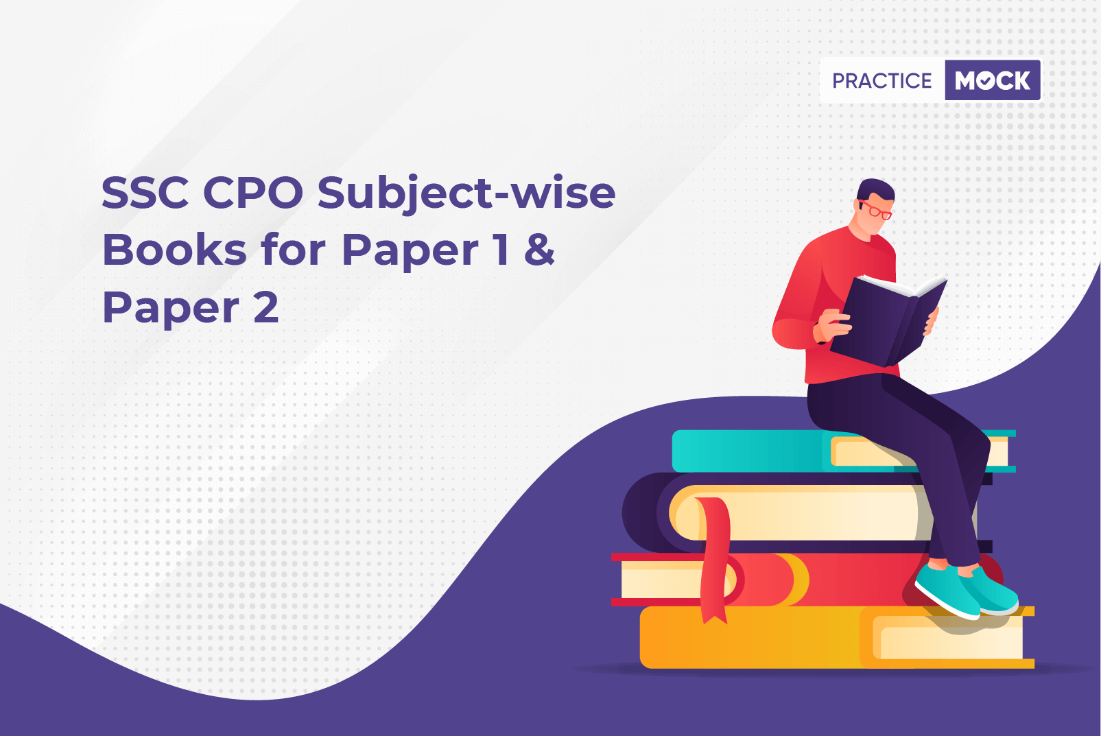 Best Books for SSC CPO 2022 Exam Preparation