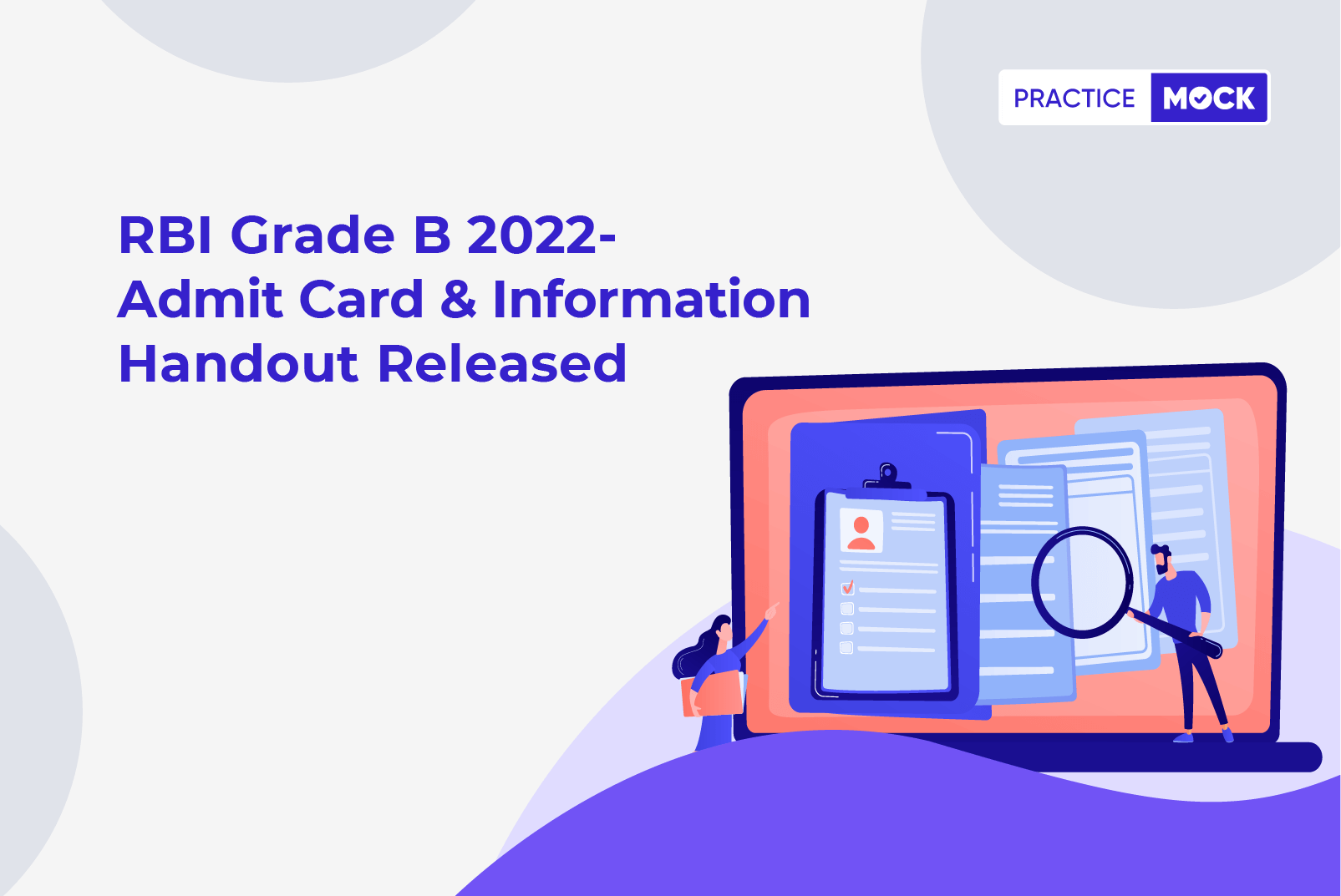RBI Grade B 2022- Admit Card & Information Handout Released