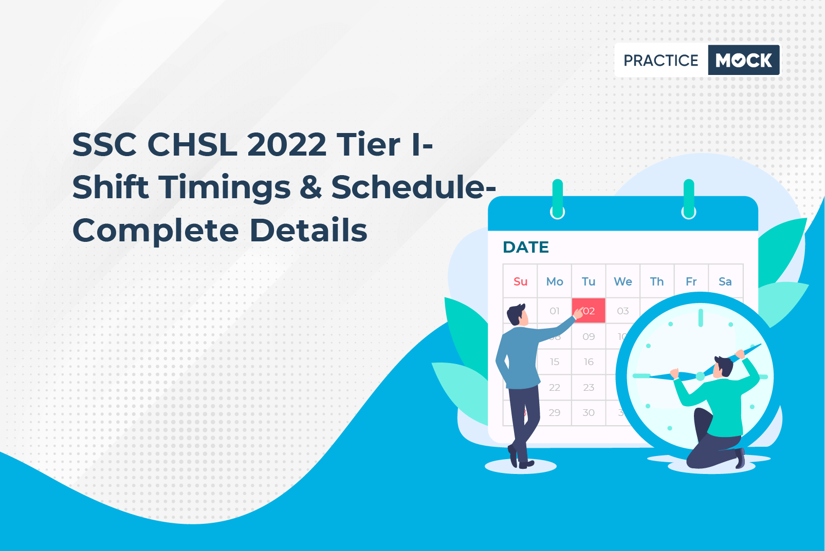 SSC CHSL 2022 Tier I- Shift Timings & Schedule- Complete Details
