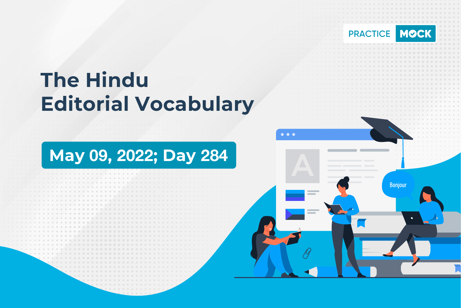 The Hindu Editorial Vocabulary– May 09, 2022; Day 284