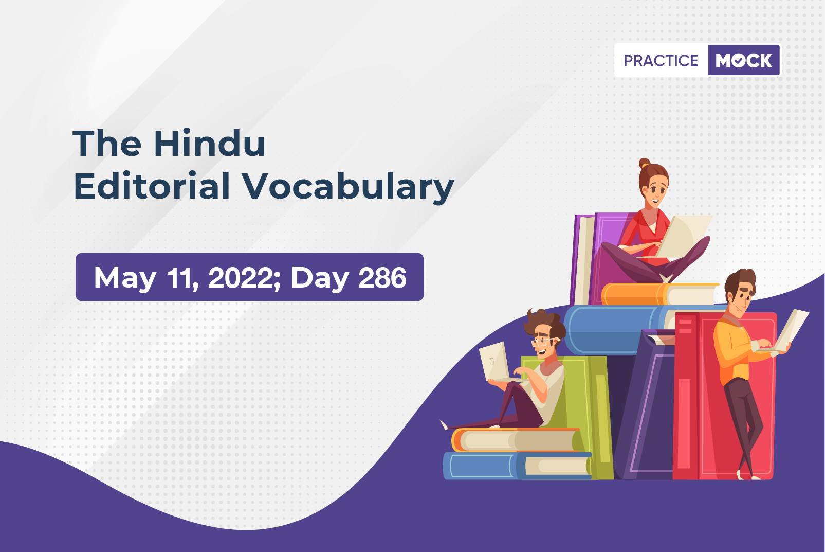The Hindu Editorial Vocabulary– May 11, 2022; Day 286