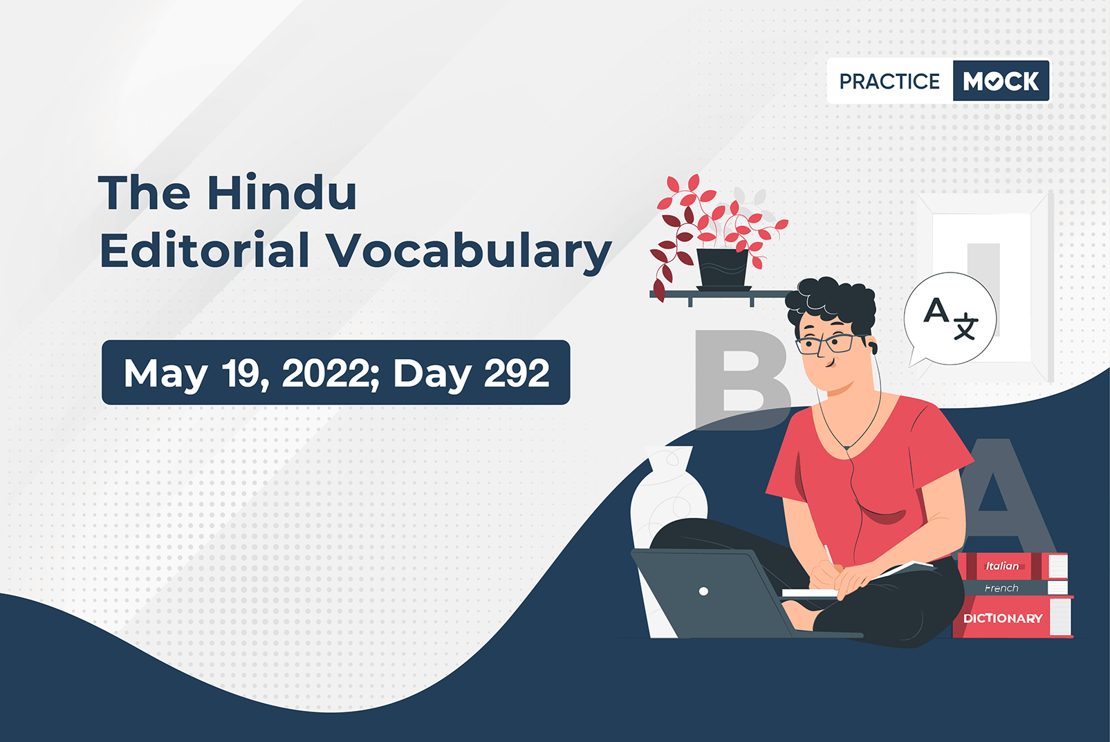 The Hindu Editorial Vocabulary– May 19, 2022; Day 292