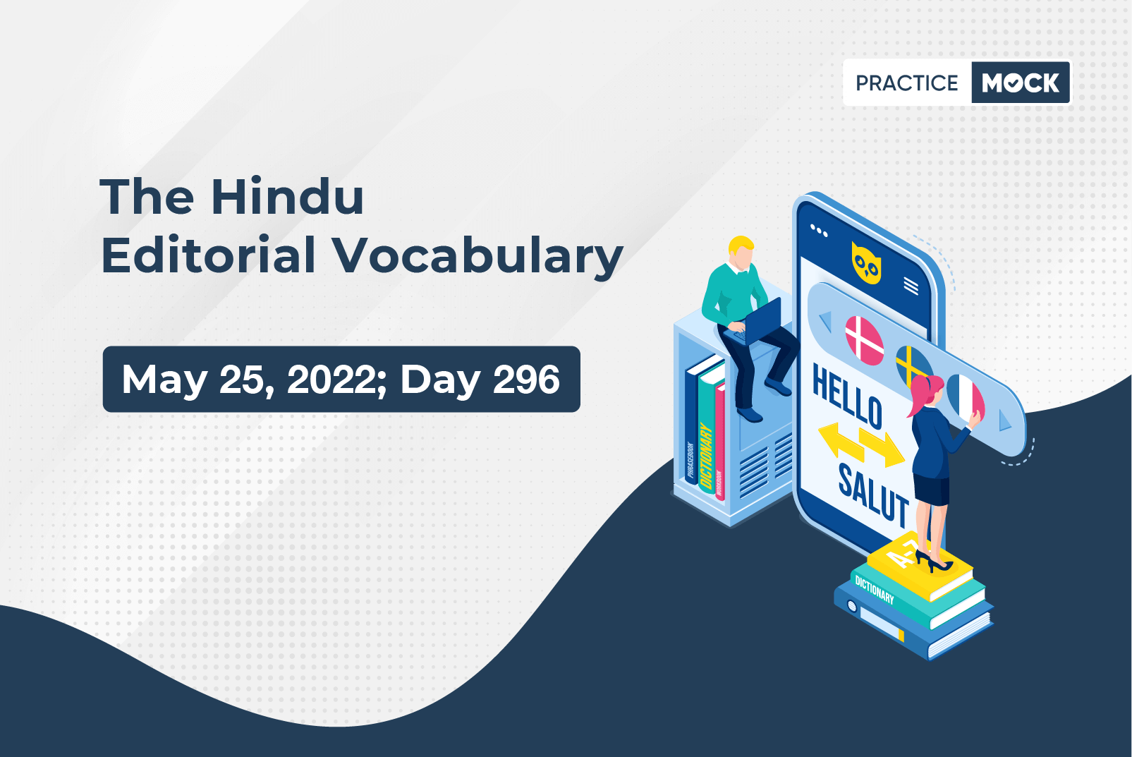 The Hindu Editorial Vocabulary– May 25, 2022; Day 296