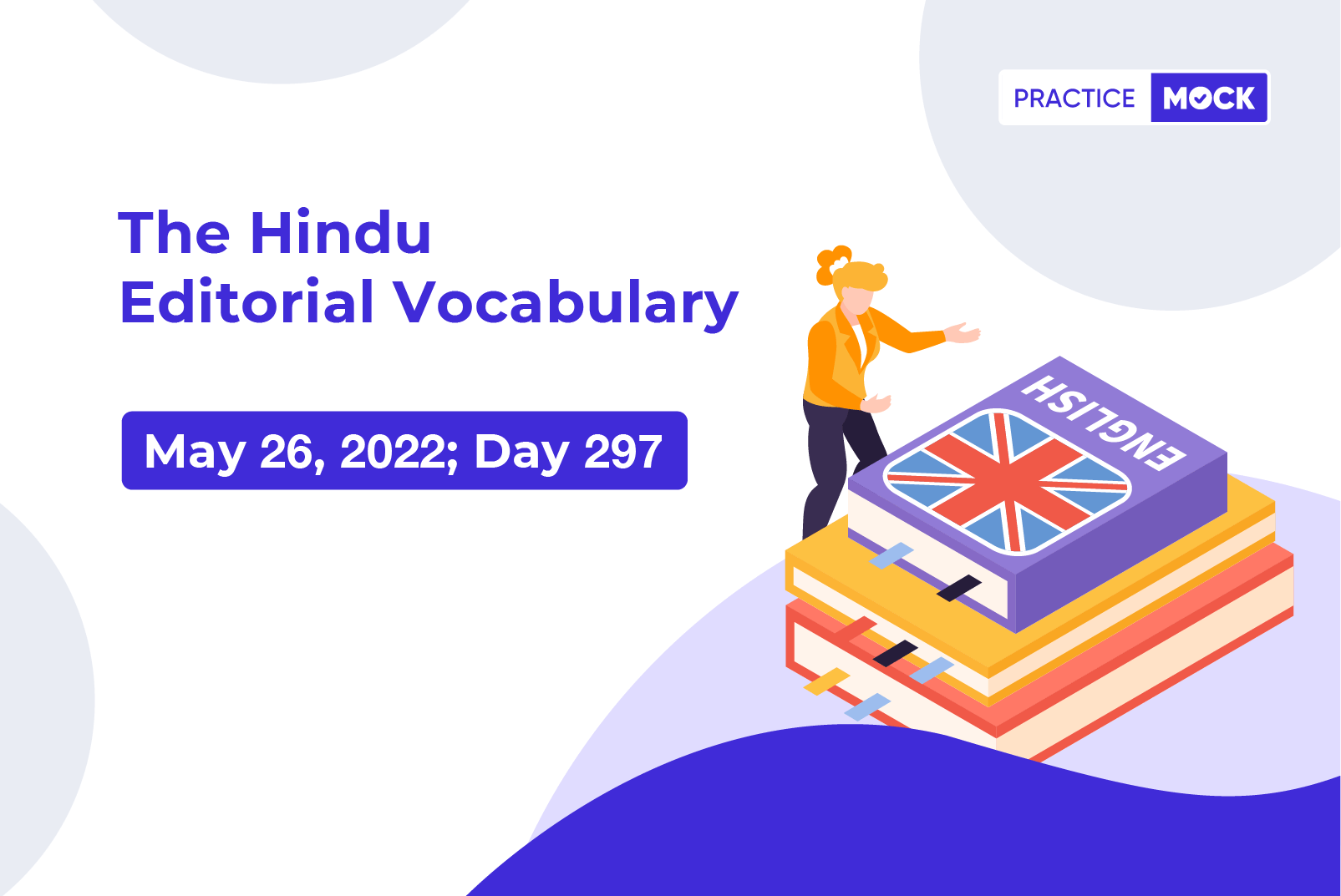 The Hindu Editorial Vocabulary– May 26, 2022; Day 297