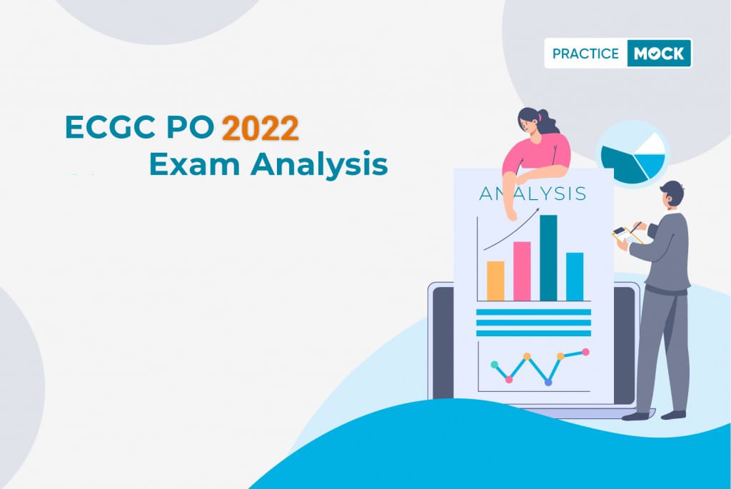 ECGC PO Exam Analysis 2022-29 May, 2022-All Shifts