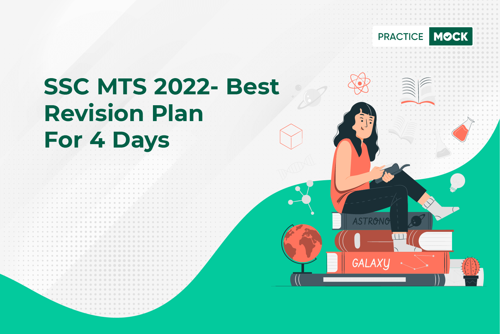 SSC MTS Tier 1 2022-Best 4 Days Study Plan for Successful Revision
