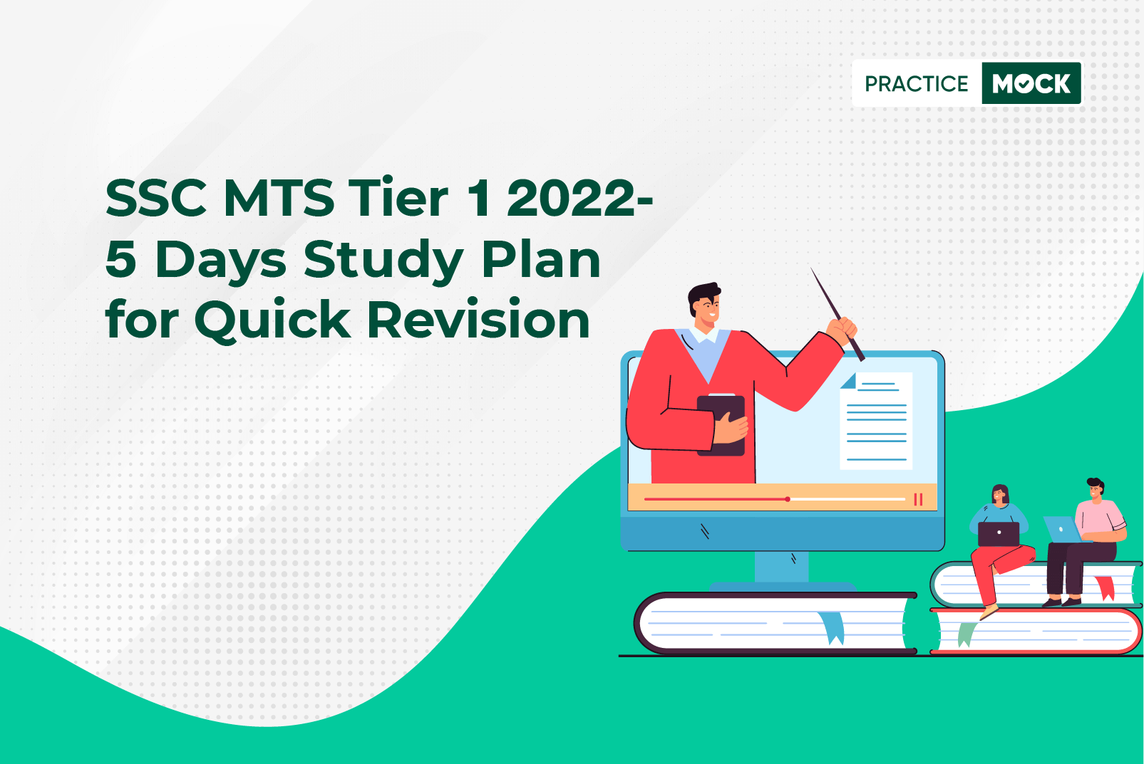 SSC MTS Tier 1 2022-Best 5 Days Study Plan for Quick Revision