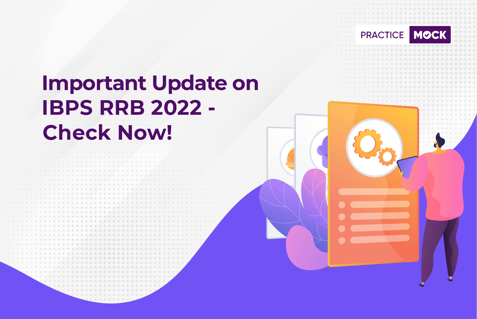Imp. Update on IBPS RRB 2022- Check Now!