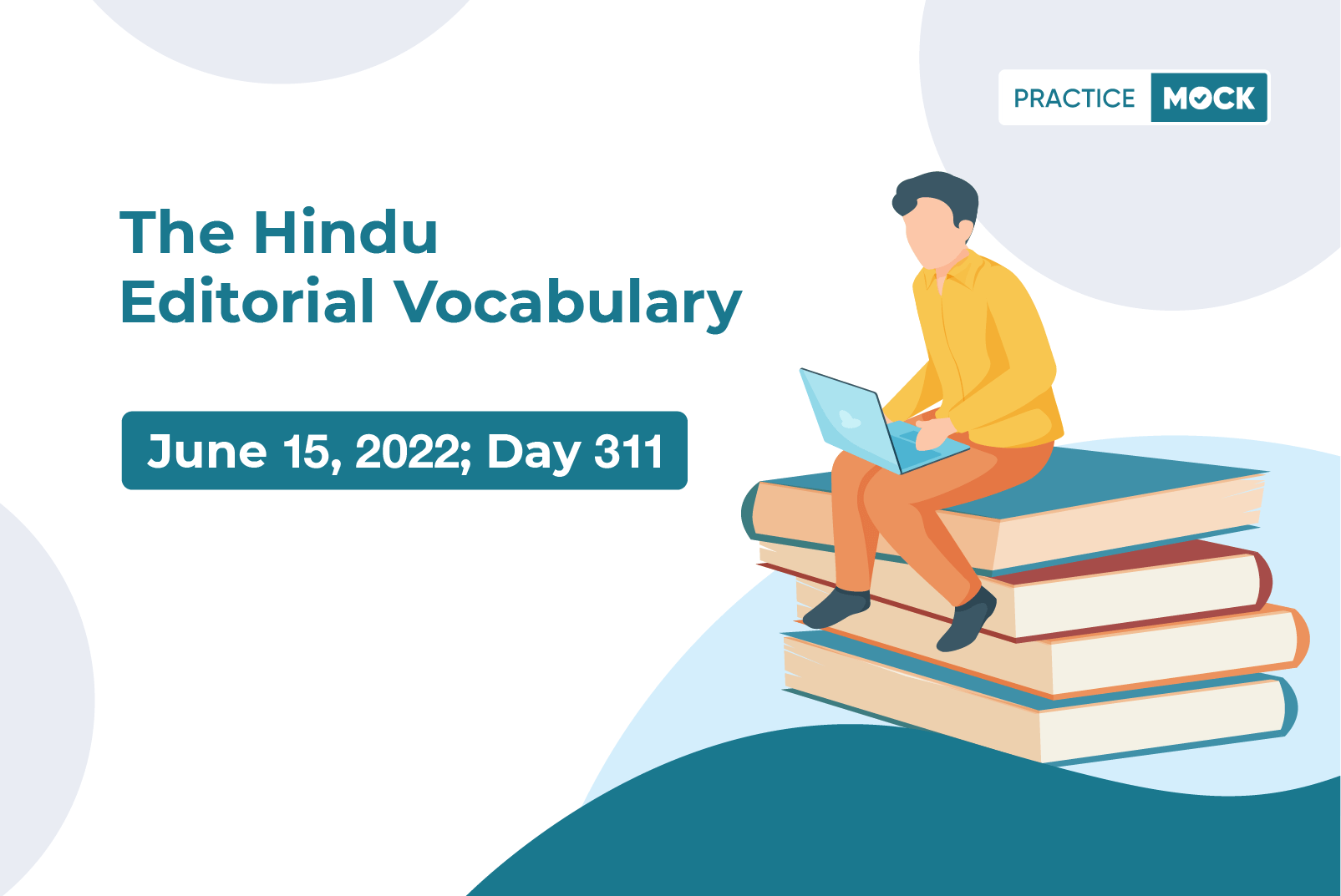 The Hindu Editorial Vocabulary– Jun 15, 2022; Day 311