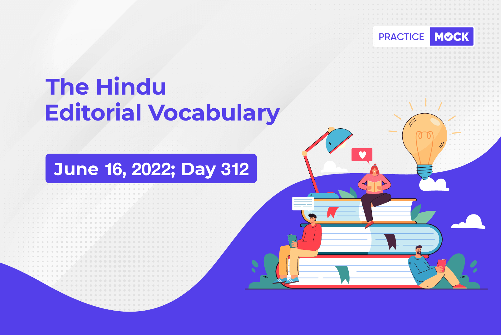The Hindu Editorial Vocabulary– Jun 16, 2022; Day 312
