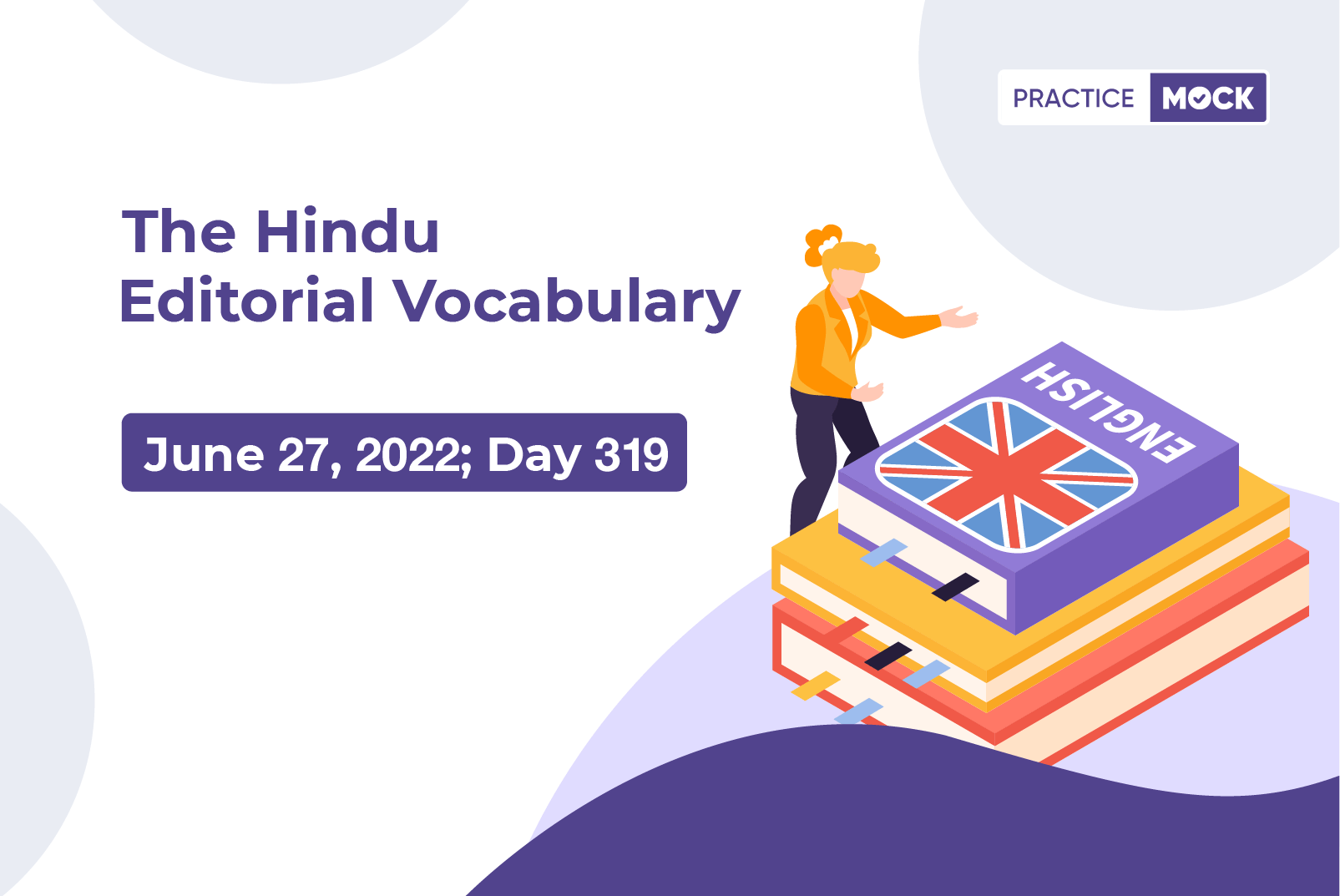 The Hindu Editorial Vocabulary– Jun 27, 2022; Day 319