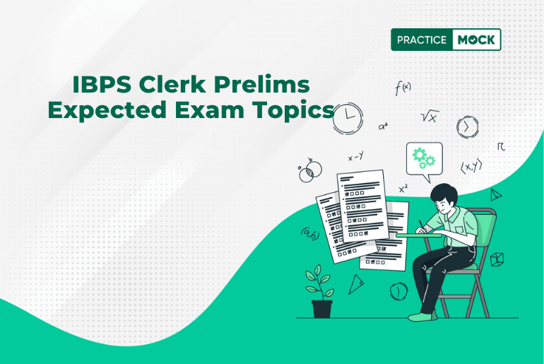 Expected exam topics for IBPS Clerk Prelims