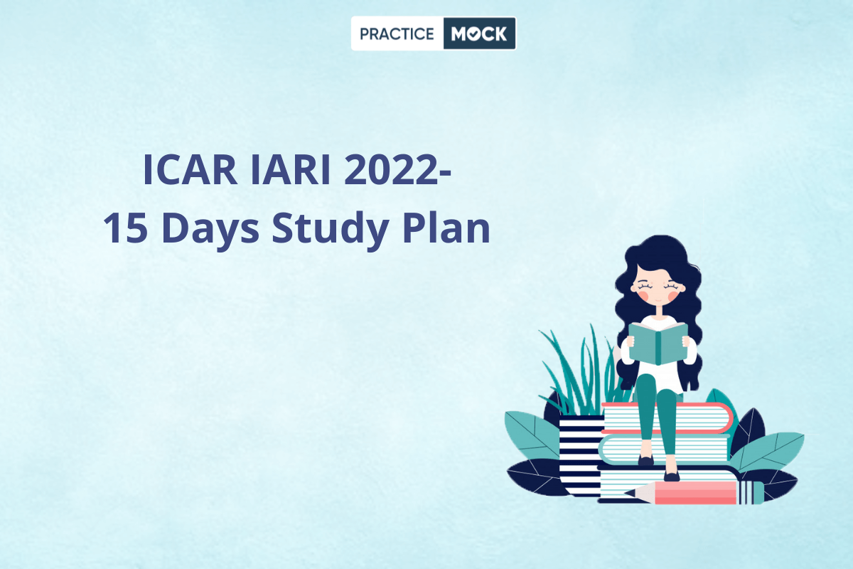 ICAR IARI Assistant 15 Days Study Plan