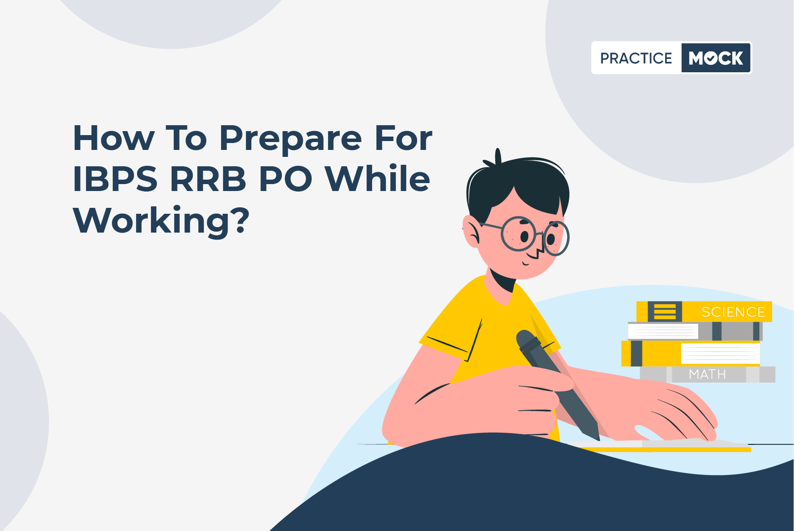 How to Prepare for IBPS RRB PO while working?