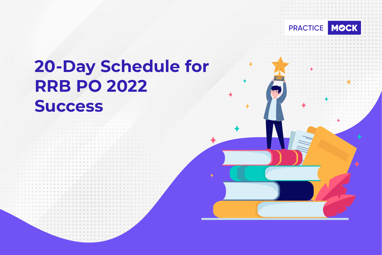 20-Day Schedule for RRB PO 2022 Success