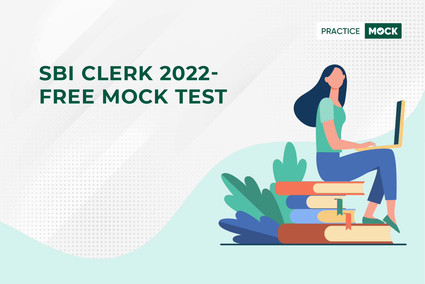 SBI Clerk Prelims 2022-Best Free Mock Test
