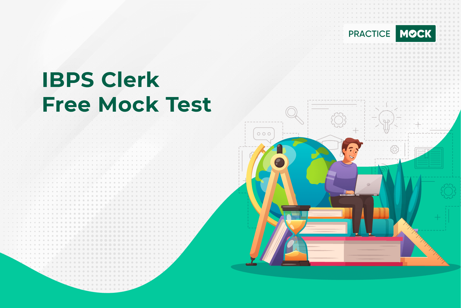IBPS Clerk Free Mock Test