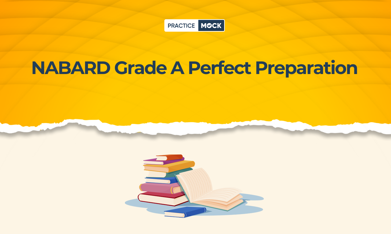 NABARD Grade A Perfect Preparation Strategy!