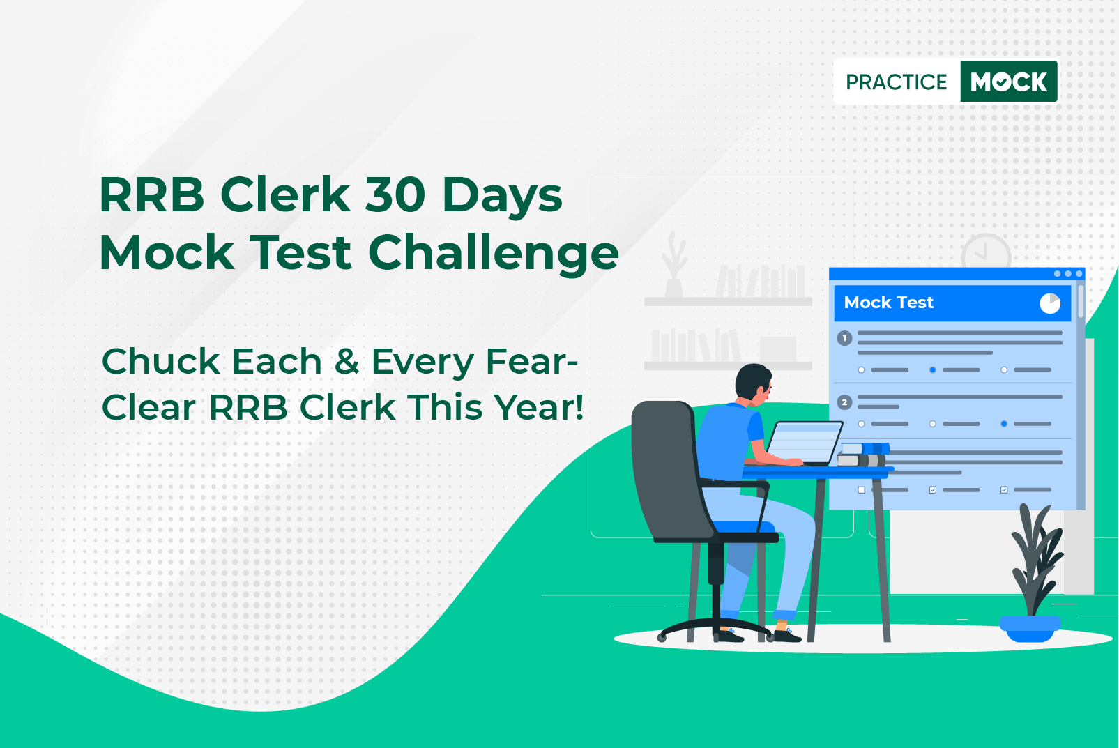 RRB Clerk 30 Days Mock Test Challenge