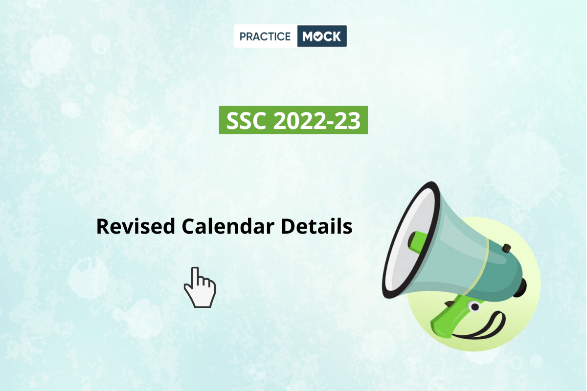 SSC 2022-23 Revised Exam Calendar- All Details