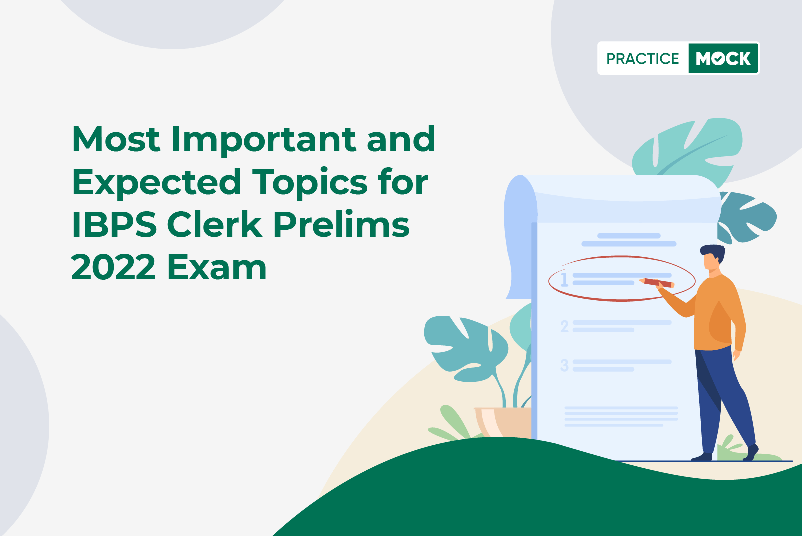Most Scoring & Expected Topics for IBPS Clerk Prelims 2022 Exam