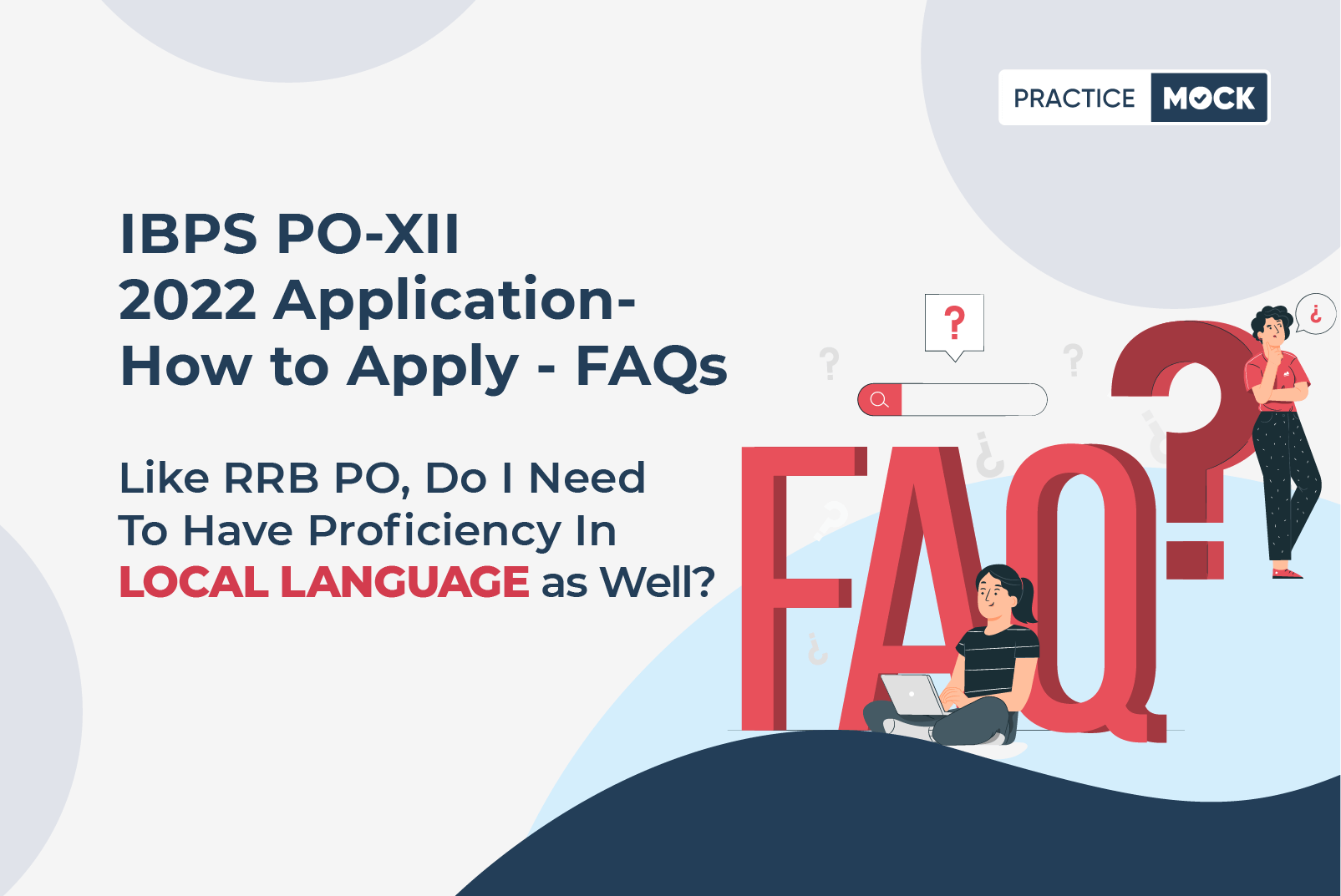 IBPS PO-XII 2022 Application- How to Apply- FAQs