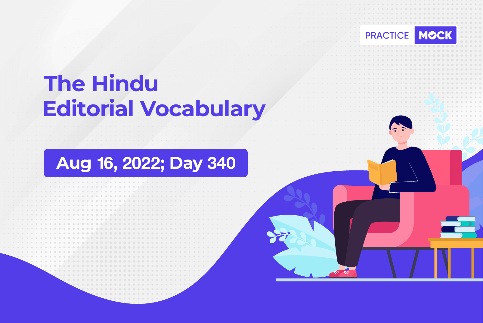 The Hindu Editorial Vocabulary– Aug 16, 2022; Day 340