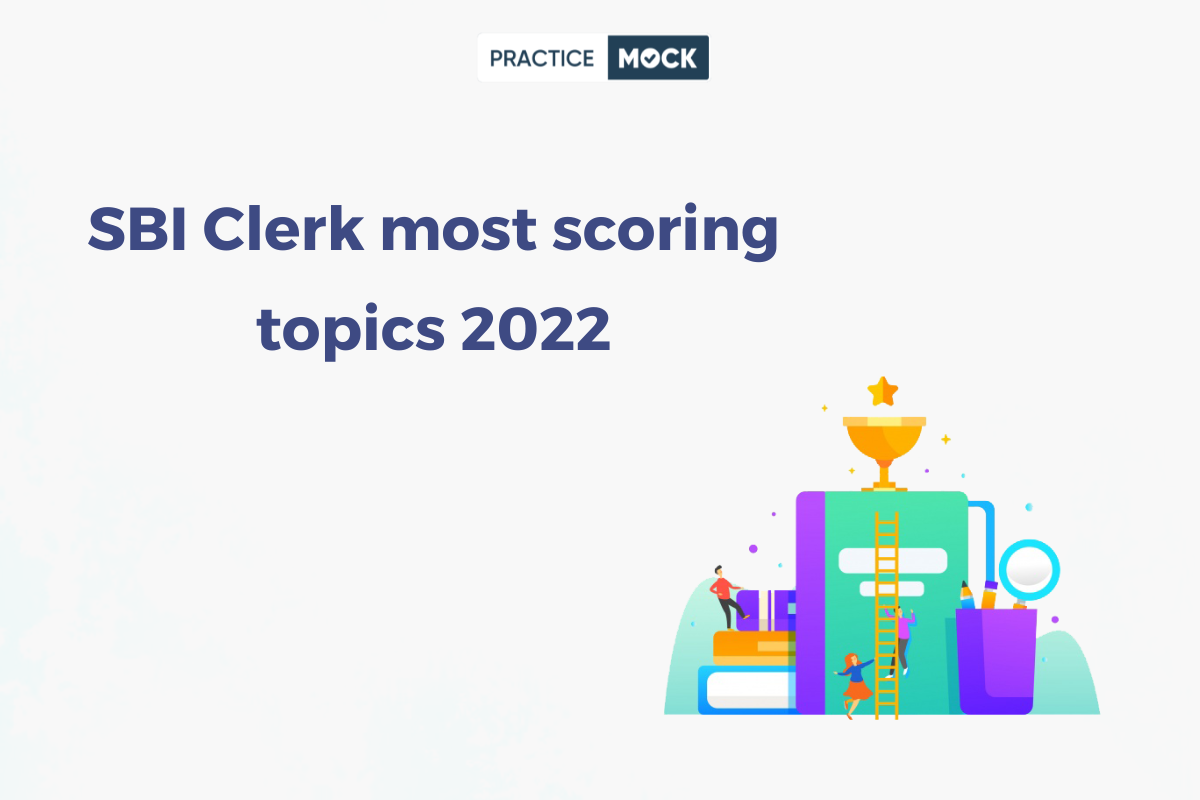 SBI Clerk most scoring topics 2022