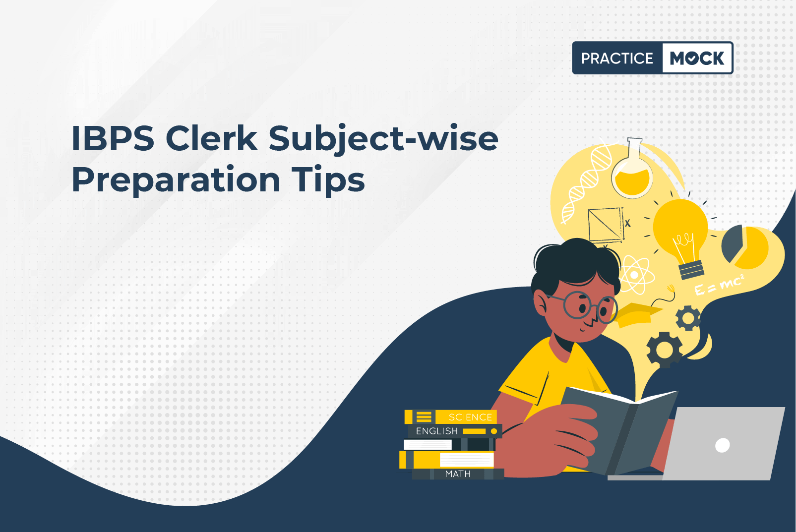 Best IBPS Clerk Mains Exam 2022 Preparation Strategy
